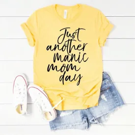Just Another Manic Mom Day