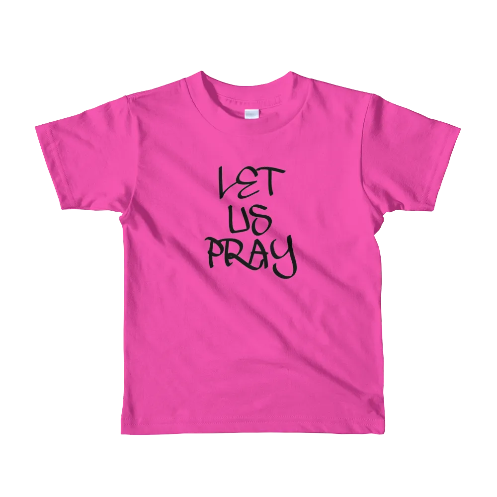 Let Us Pray Boys/Unisex Kids T-Shirts