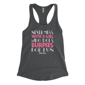 Never Mess With A Girl