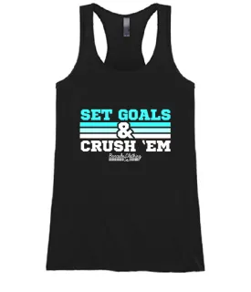 Set Goals & Crush Them