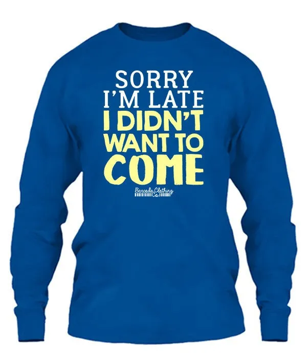 Sorry I'm Late
