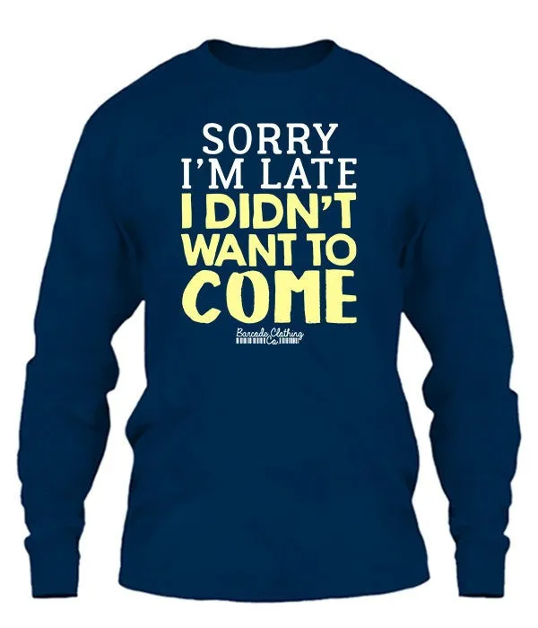 Sorry I'm Late