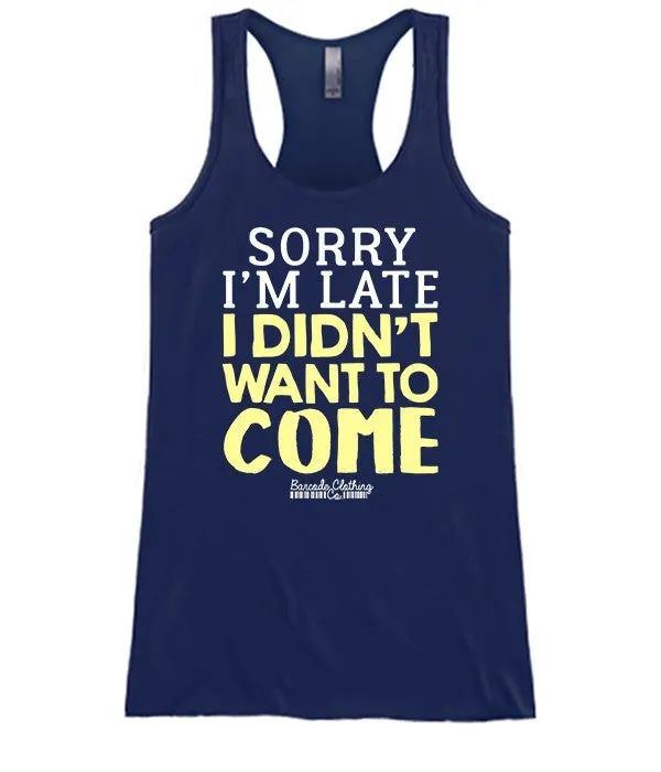 Sorry I'm Late