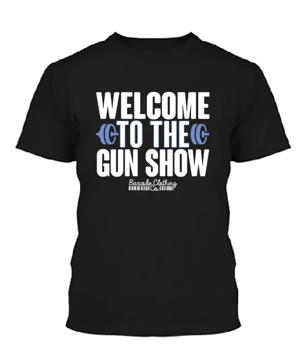 Welcome To The Gun Show