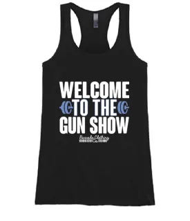 Welcome To The Gun Show